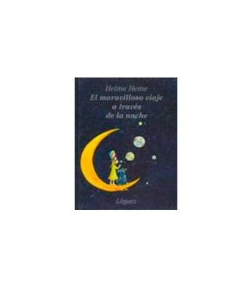 MARAVILLOSO VIAJE A TRAVES DE LA NOCHE