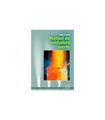 MANUAL DE SOLDADURA FUERTE