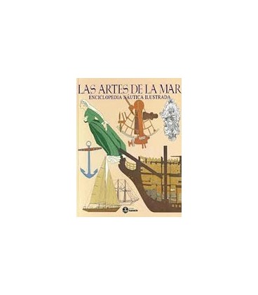 ARTES DE LA MAR ENCICLOPEDIA ILUSTRADA