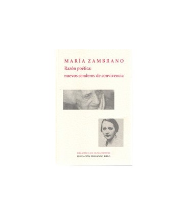 MARIA ZAMBRANO RAZON POETICA NUEVOS SENDEROS DE CONVIVENCIA