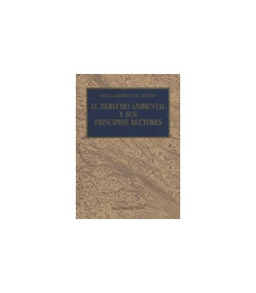 DERECHO AMBIENTAL Y PRINCIPIOS RECTORES