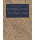 DERECHO AMBIENTAL Y PRINCIPIOS RECTORES