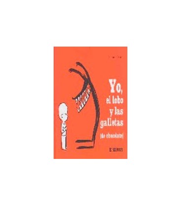 YO EL LOBO Y LAS GALLETAS (DE CHOCOLATE)