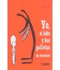 YO EL LOBO Y LAS GALLETAS (DE CHOCOLATE)