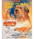 COMO PIENSA TU PERRO