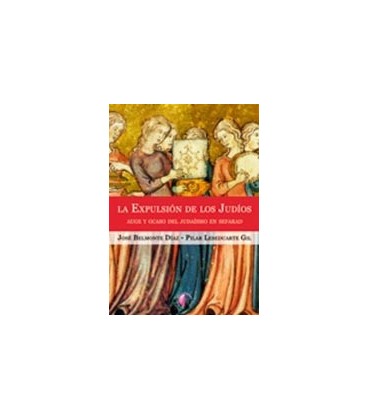 EXPULSION DE LOS JUDIOS AUGE Y OCASO