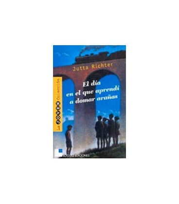DIA EN EL QUE APRENDI A DOMAR ARAÑAS EL