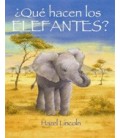 QUE HACEN LOS ELEFANTES