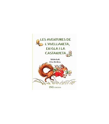 LES AVENTURES DE L AVELLANETA EN GLA I LA CASTANYETA