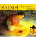 SALSIFI Y LAS SEMILLAS MAGICAS (CARTONE