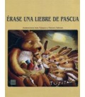 ERASE UNA LIEBRE DE PASCUA