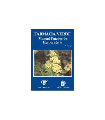FARMACIA VERDE MANUAL PRACTICO HERBORISTERIA
