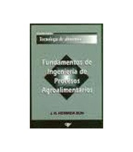 FUNDAMENTOS DE INGENIERIA DE PROCESOS AGROALIMENTARIOS