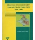 PROCESOS CONSERVACION POSCOSECHA DE PRODUCTOS VEGETALES