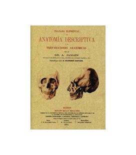 TRATADO ELEMENTAL DE ANATOMIA DESCRIPTIVA Y PREPARACIONES ANATOMICAS