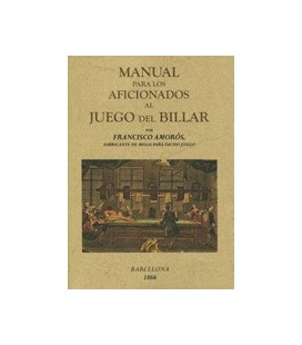 MANUAL PARA LOS AFICIONADOS AL JUEGO DEL BILLAR