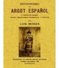 DICCIONARIO DE ARGOT ESPAÑOL O LENGUAJE JERGAL GITANO