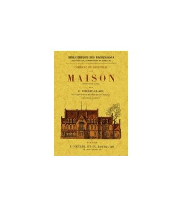 COMMENT ON CONSTRUIT UNE MAISON (HISTOIRE D+UNE MAISON)
