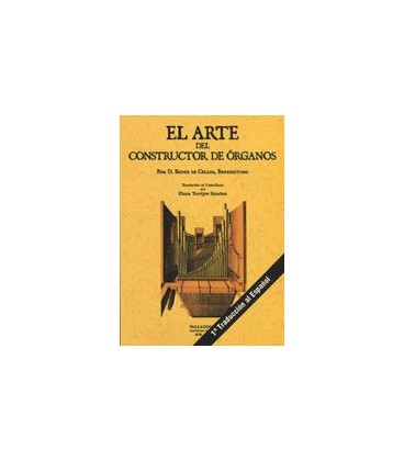 ARTE DEL CONSTRUCTOR DE ORGANOS