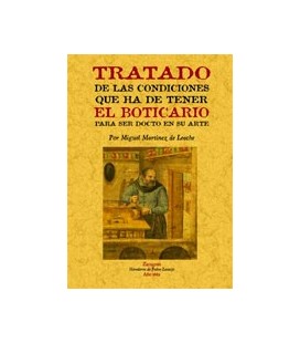 TRATADO DE LAS CONDICIONES QUE HA DE TENER UN BOTICARIO
