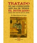 TRATADO DE LAS CONDICIONES QUE HA DE TENER UN BOTICARIO