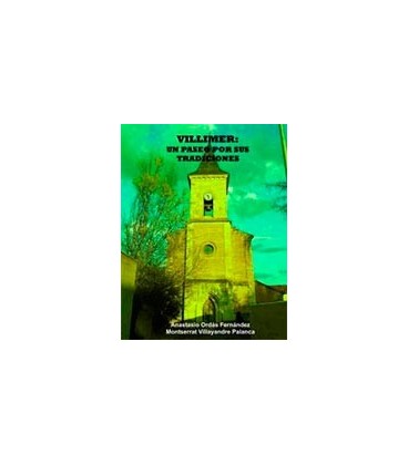 VILLIMER UN PASEO POR SUS TRADICIONES