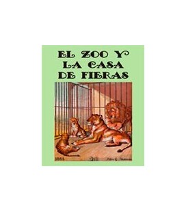 ZOO Y LA CASA DE FIERAS