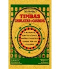 TIMBAS CHIRLATAS Y CASINOS