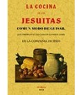COCINA DE LOS JESUITAS COMUN MODO DE GUISAR