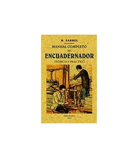 MANUAL COMPLETO DEL ENCUADERNADOR TEORICO Y PRACTICO