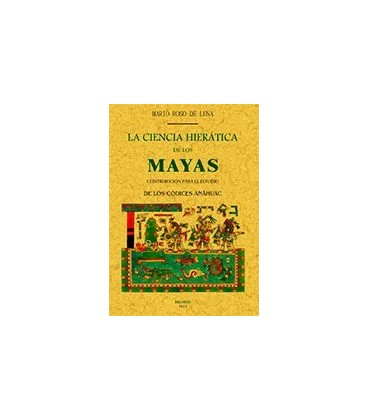 CIENCIA HIERATICA DE LOS MAYAS