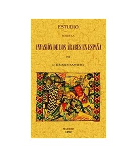 ESTUDIO SOBRE LA INVASION DE LOS ARABES EN ESPAÑA