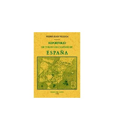 REPORTORIO DE TODOS LOS CAMINOS DE ESPAÑA