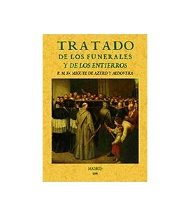 TRATADO DE LOS FUNERALES Y DE LAS SEPULTURAS
