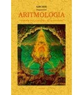 ARITMOLOGIA HISTORIA REAL Y ESOTERICA DE LOS NUMEROS