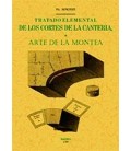 TRATADO ELEMENTAL DE LOS CORTES DE LA CANTERIA O ARTE DE LA MONTEA