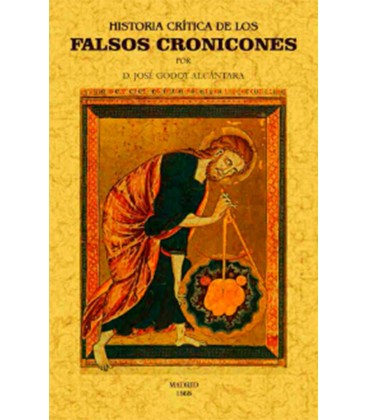 HISTORIA CRITICA DE LOS FALSOS CRONICONES