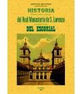 HISTORIA DEL REAL MONASTERIO DE S. LORENZO DEL ESCORIAL