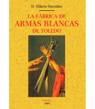 FABRICA DE ARMAS BLANCAS DE TOLEDO