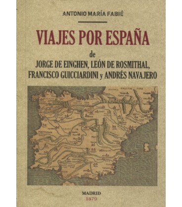VIAJES POR ESPAÑA DE JORGE DE EINGHEN