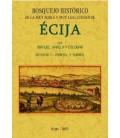 BOSQUEJO HISTORICO DE LA CIUDAD DE ECIJA FORMADO DESDE SUS PRIMITIVOS