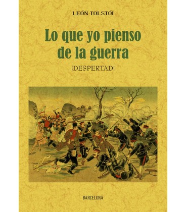 LO QUE YO PIENSO DE LA GUERRA