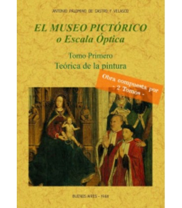 MUSEO PICTORICO O ESCALA OPTICA 2 VOLUMENES