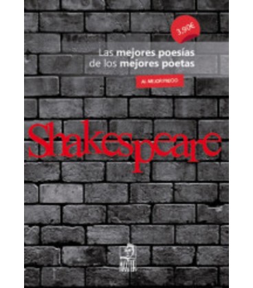 SHAKESPEARE LAS MEJORES POESIAS DE LOS MEJORES POETAS
