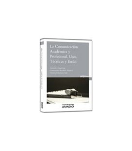 COMUNICACION ACADEMICA Y PROFESIONAL USOS TECNICAS Y ESTILO