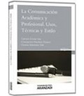 COMUNICACION ACADEMICA Y PROFESIONAL USOS TECNICAS Y ESTILO