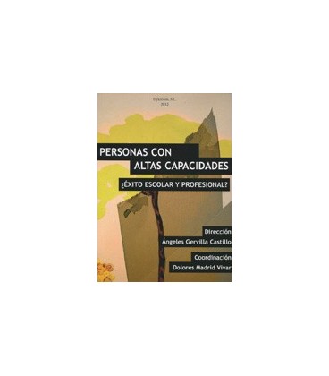 PERSONAS CON ALTAS CAPACIDADES EXITO ESCOLAR Y PROFESIONAL