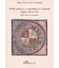 PODER POLITICO Y SOCIEDAD EN CASTILLA SIGLOS XIII A XV