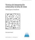 TECNICAS DE INTERPRETACION CONSECUTIVA LA TOMA DE NOTAS