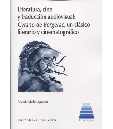 LITERATURA CINE Y TRADUCCION AUDIOVISUAL CYRANO DE BERGERAC